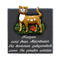 Sprücheschild Katzen sind freie Mitarbeiter...